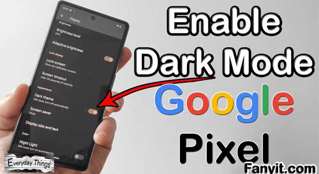How to Enable Dark Mode on Your Google Pixel