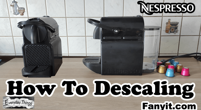 How to Descale Your Nespresso Inissia Coffee Machine- A Step-by-Step Guide