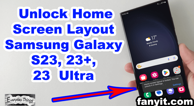 Unlocking Your Samsung Galaxy S23 Plus & Ultra Home Screen Layout- A Step-by-Step Guide