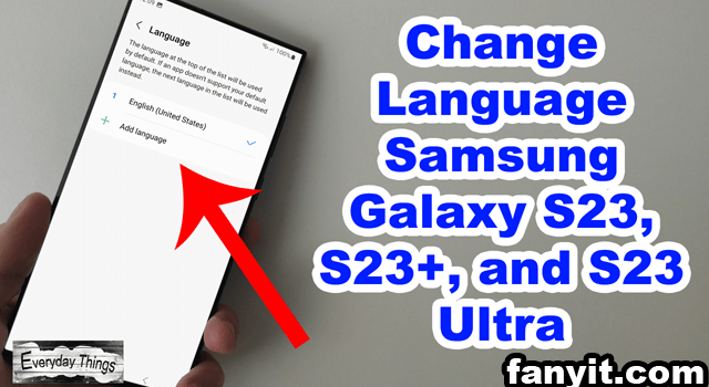 Changing Language on Samsung Galaxy S23 Series